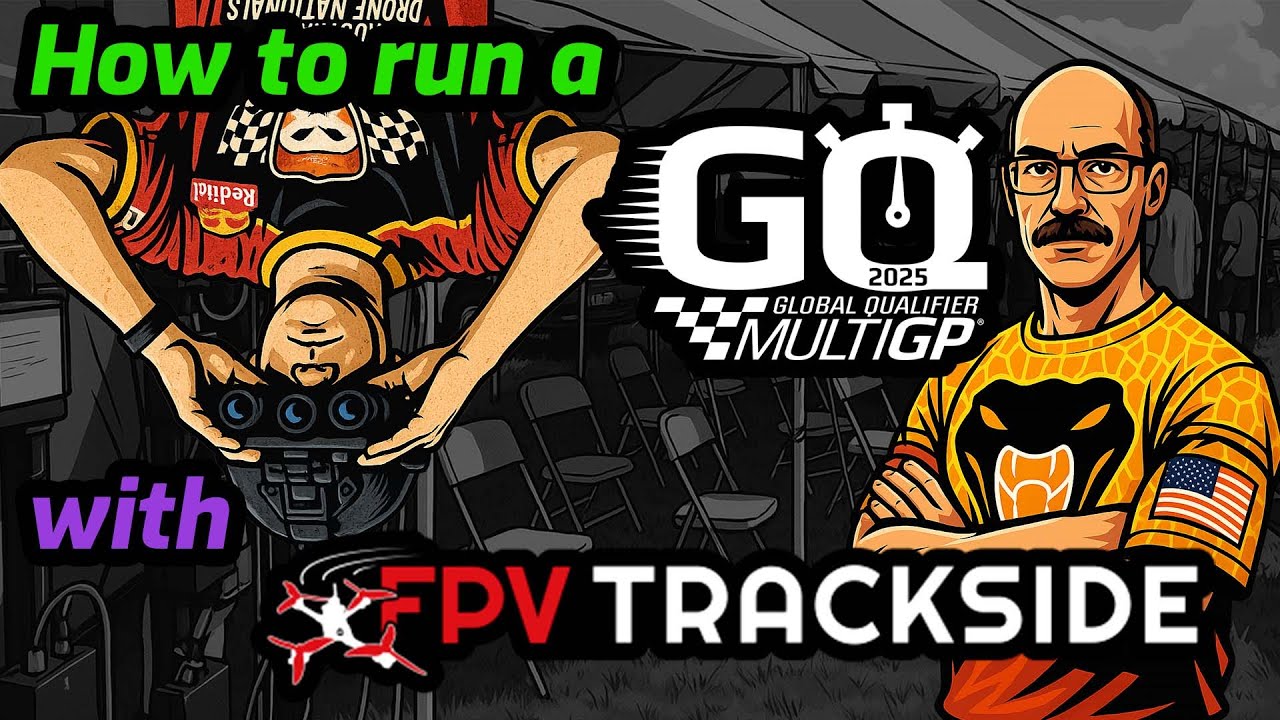 Running a MultiGP Global Qualifier with FPVTrackside - The Tutorial