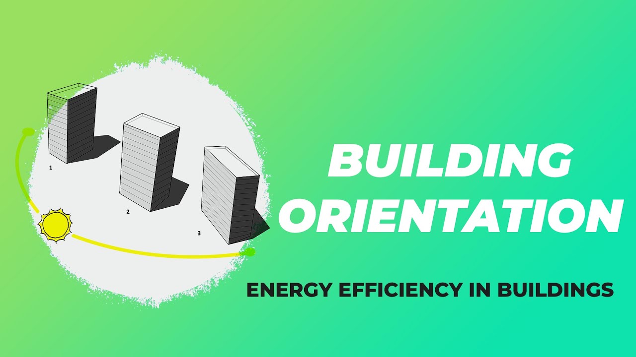 EEB - 05 Building Orientation