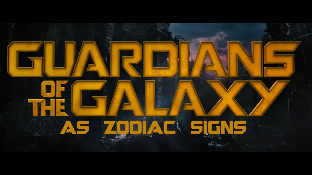 GOTG as zodiac signs