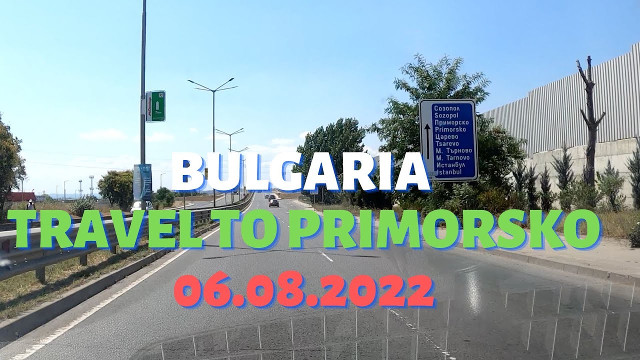 🇧🇬BULGARIA🇧🇬 - Travel to City Primorsko