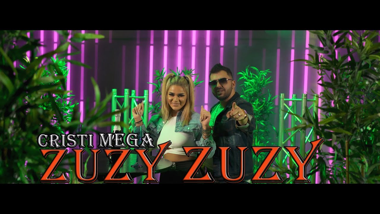 Cristi Mega ❌ Zuzy Zuzy (Official Video)