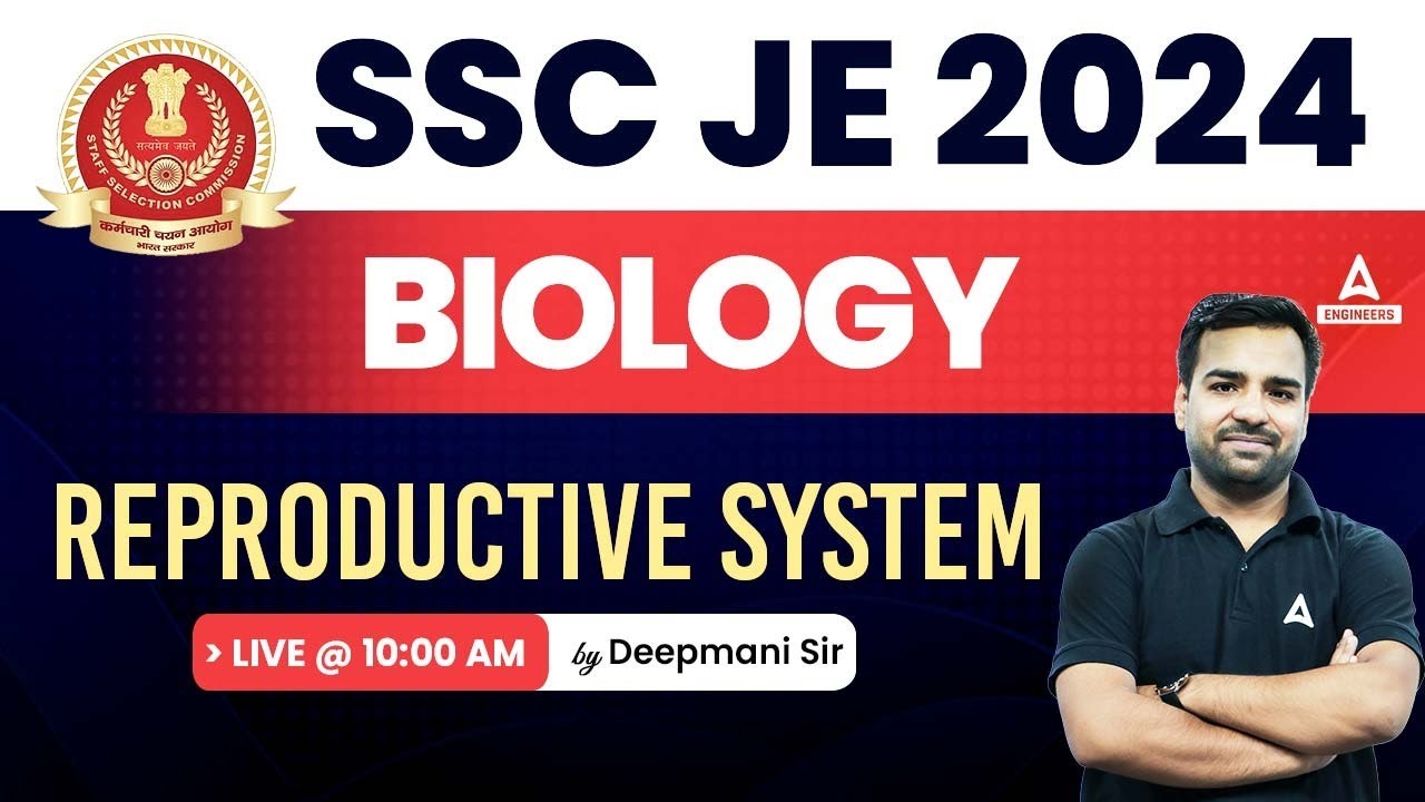 SSC JE 2024 | Reproductive System | SSC JE General Science Classes by Deepmani Sir #7