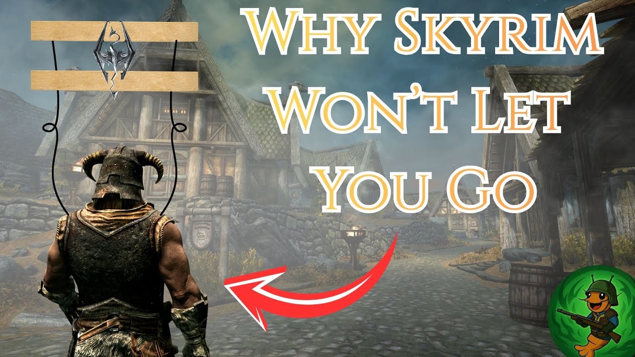 Why You Can't Stop Playing Skyrim