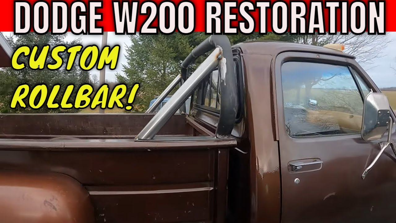 Building an Old-school Truck Rollbar!  1980 Dodge W200