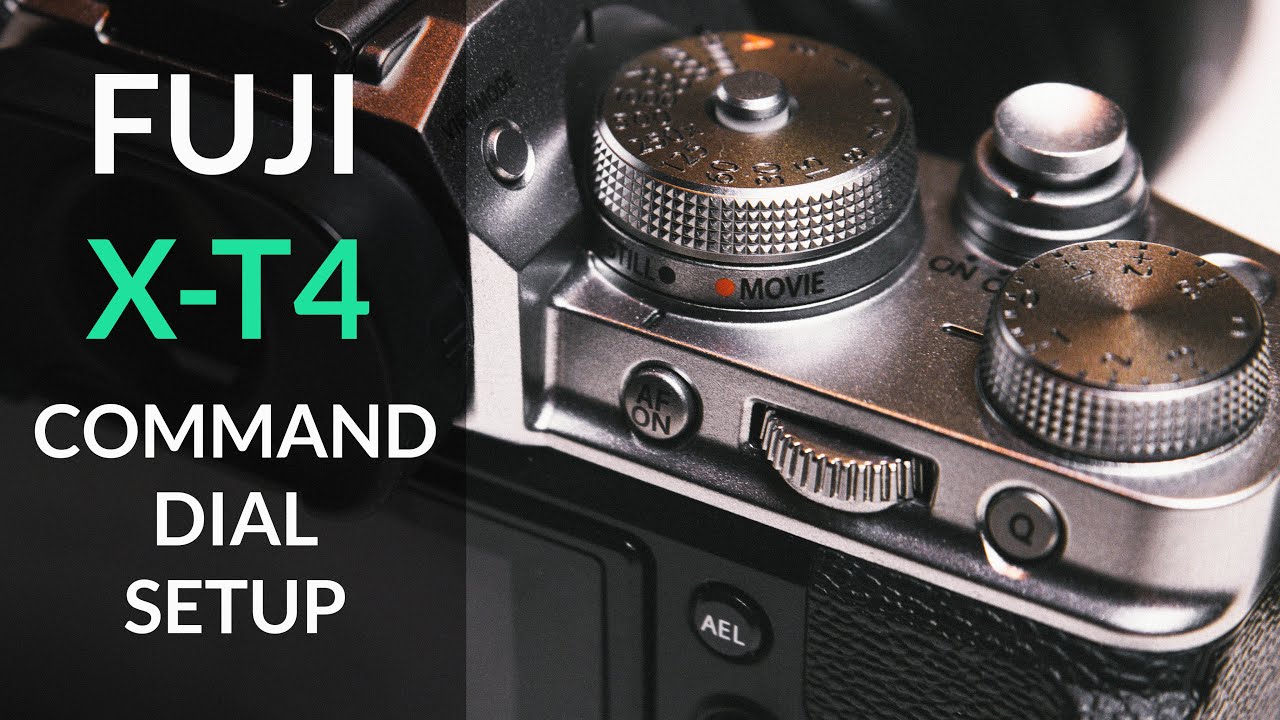 Fuji XT4 Command Dials Setup Like A DSLR