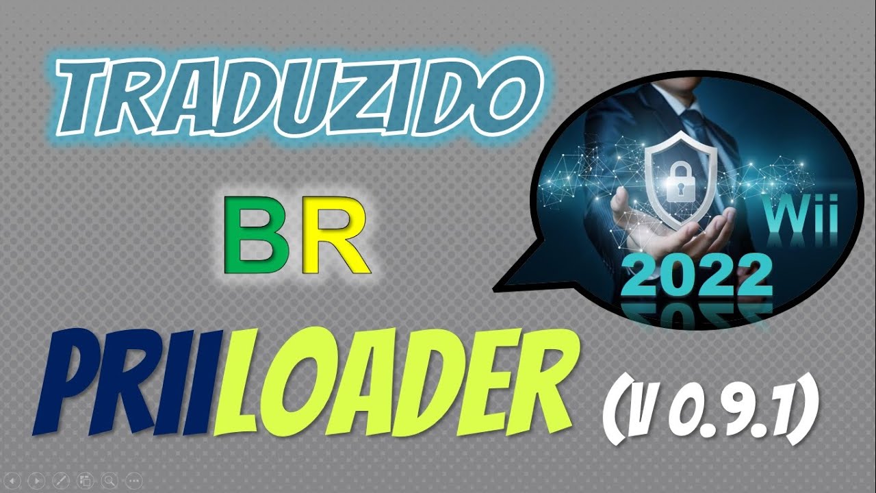WII - PRIILOADER (V 0.9.1) TRADUZIDO BR - 2022 !!!