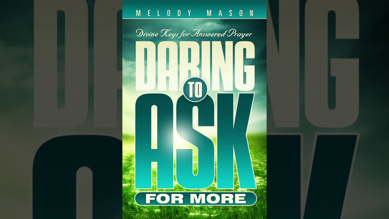 21a Recognizing Counterfeit Revival: Part 1 - Daring To Ask For More - Melody Mason (2014)