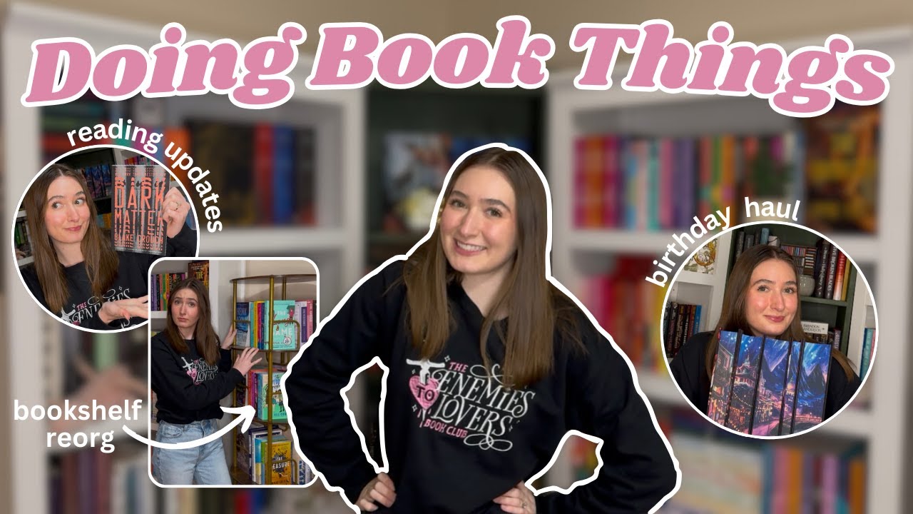 Doing MORE Book Things || reading updates, book birthday haul, reorganizing my bookshelves, tbr tour
