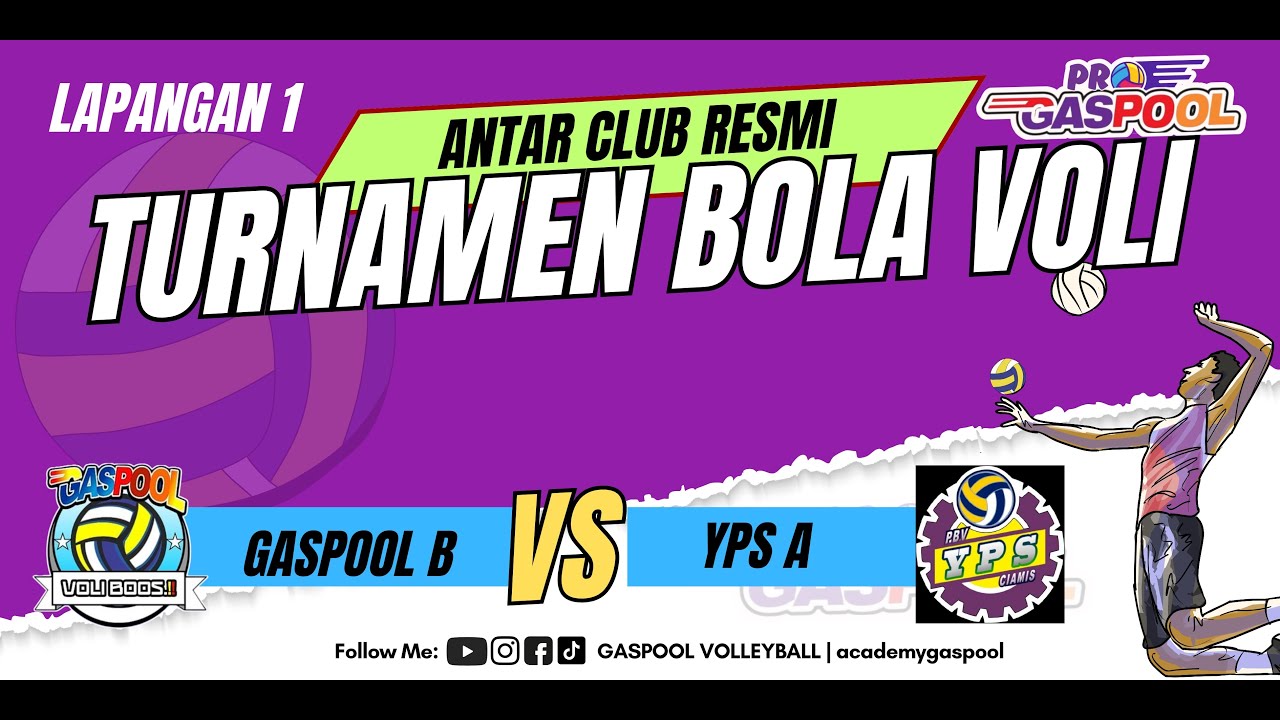 LIVE PRO GASPOOL 2025 | TURNAMEN BOLA VOLI ANTAR CLUB KU 2010 CIAMIS [ GASPOOL B VS YPS A ]
