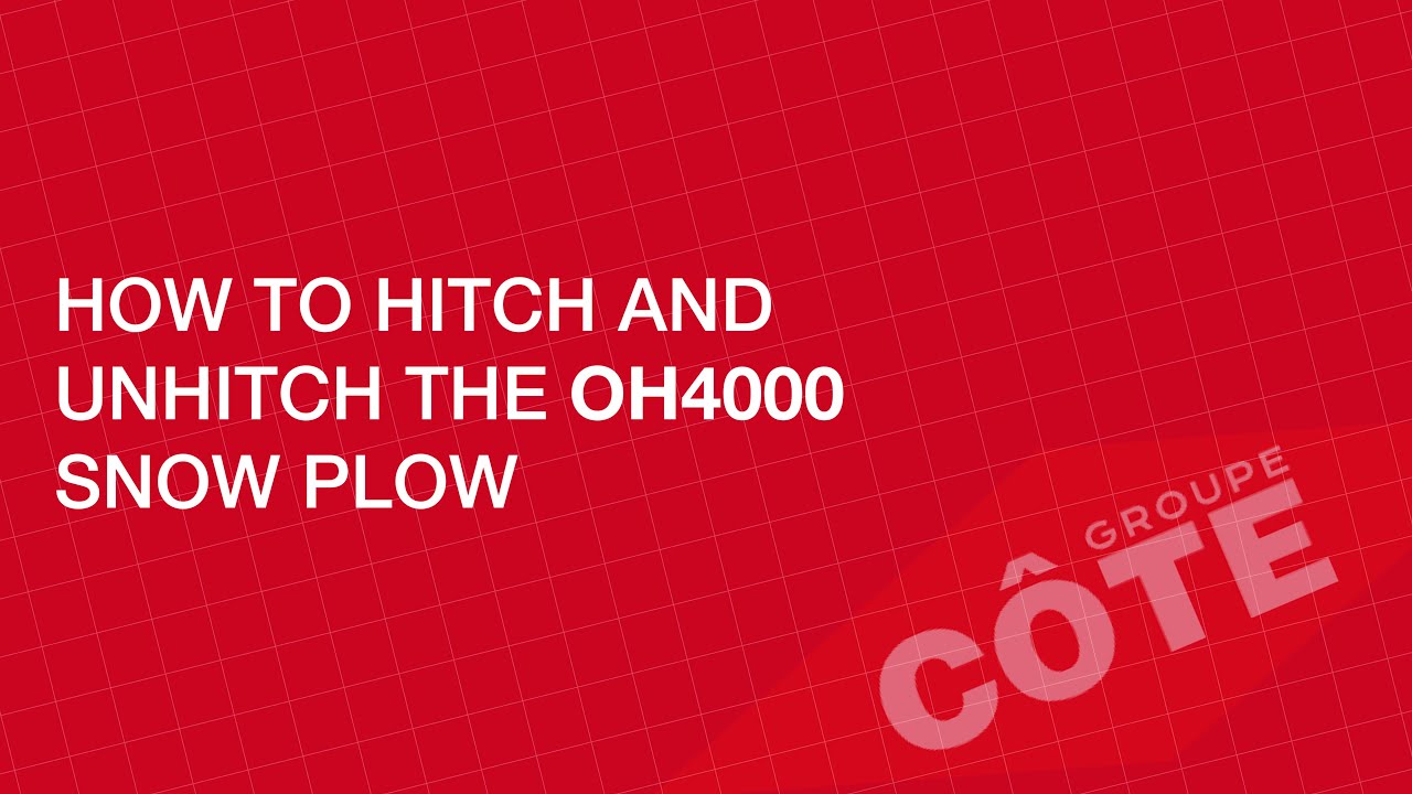 How to hitch and unhitch the OH4000 snowplow from Côté