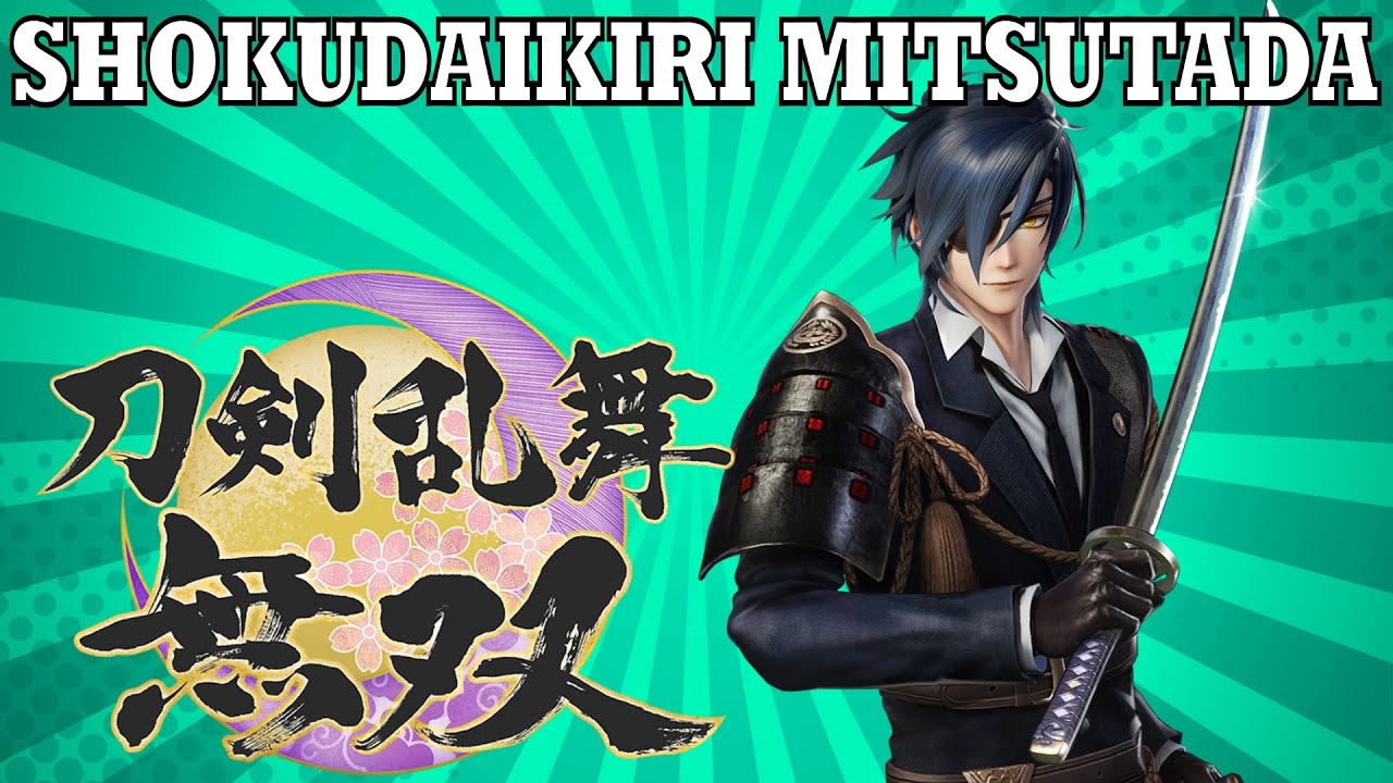 Shokudaikiri Mitsutada gameplay | Touken Ranbu Musou (刀剣乱舞無双) demo