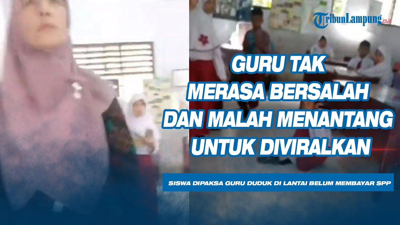 Guru Tak Merasa Bersalah dan Malah Menantang untuk Diviralkan