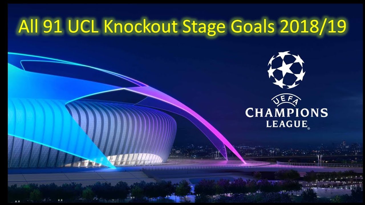 All 91 UCL Knockout Stage Goals 2018/19