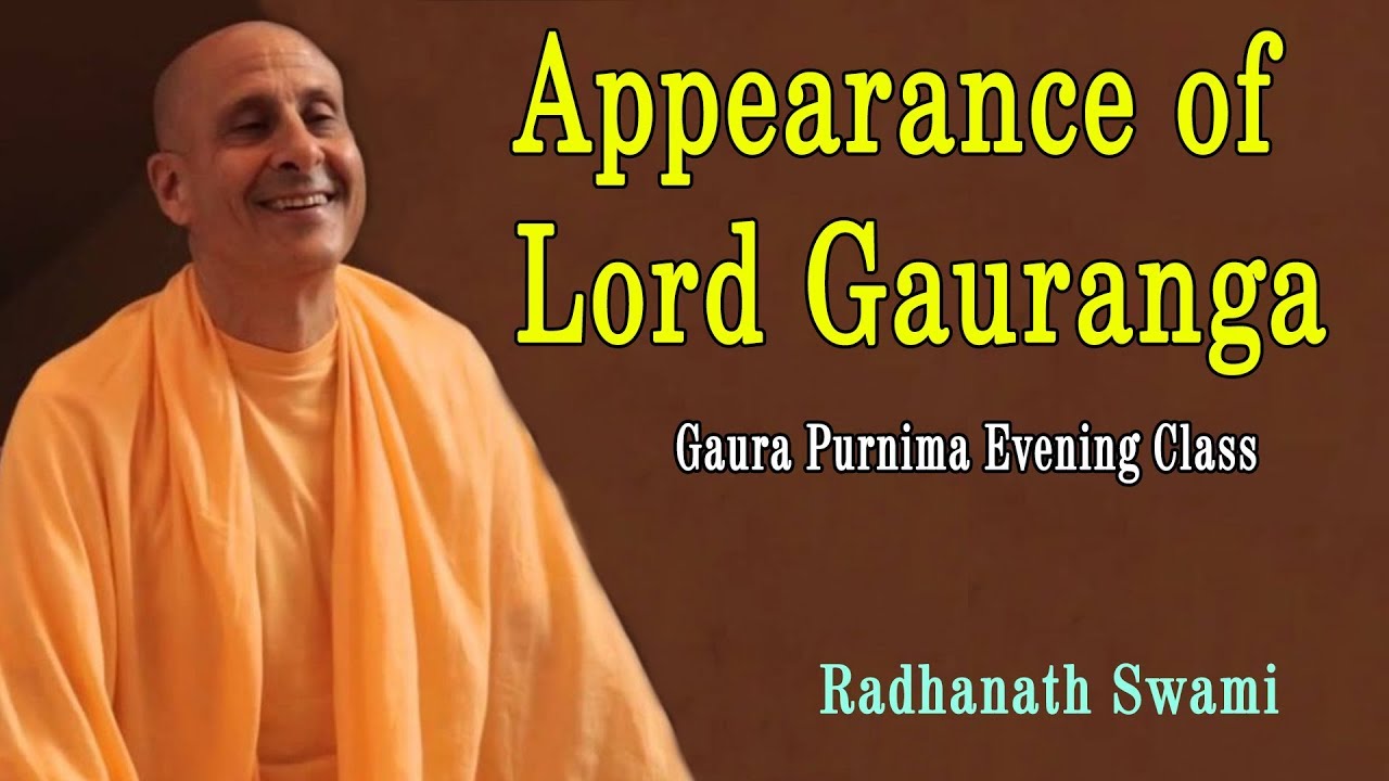 Gaur Purnima | Special Evening Class - Appearance of Lord Gauranga | Radhanath Swami