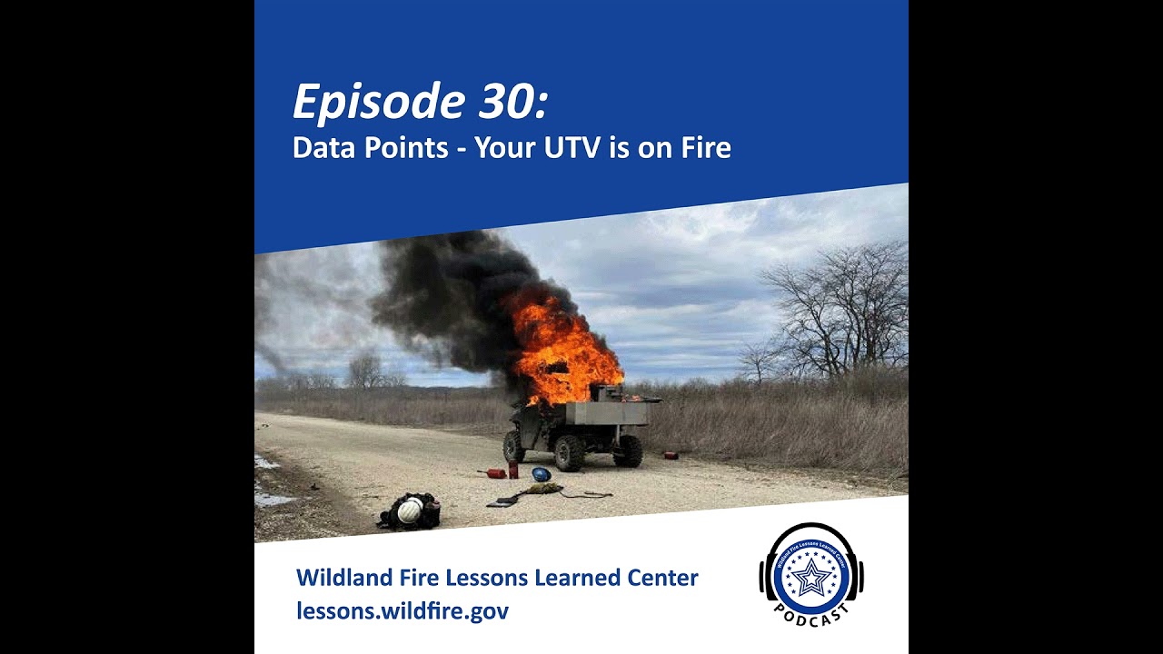 Episode 30 - Data Points – Your UTV is on Fire