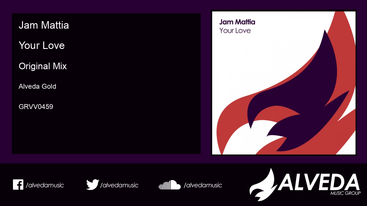 Jam Mattia - Your Love (Original Mix)