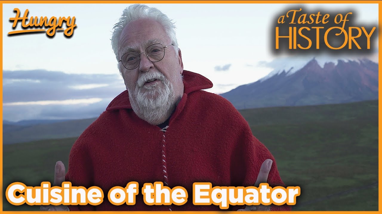 Cuisine of the Equator - A Taste of History (Season 11 | Episode 4)