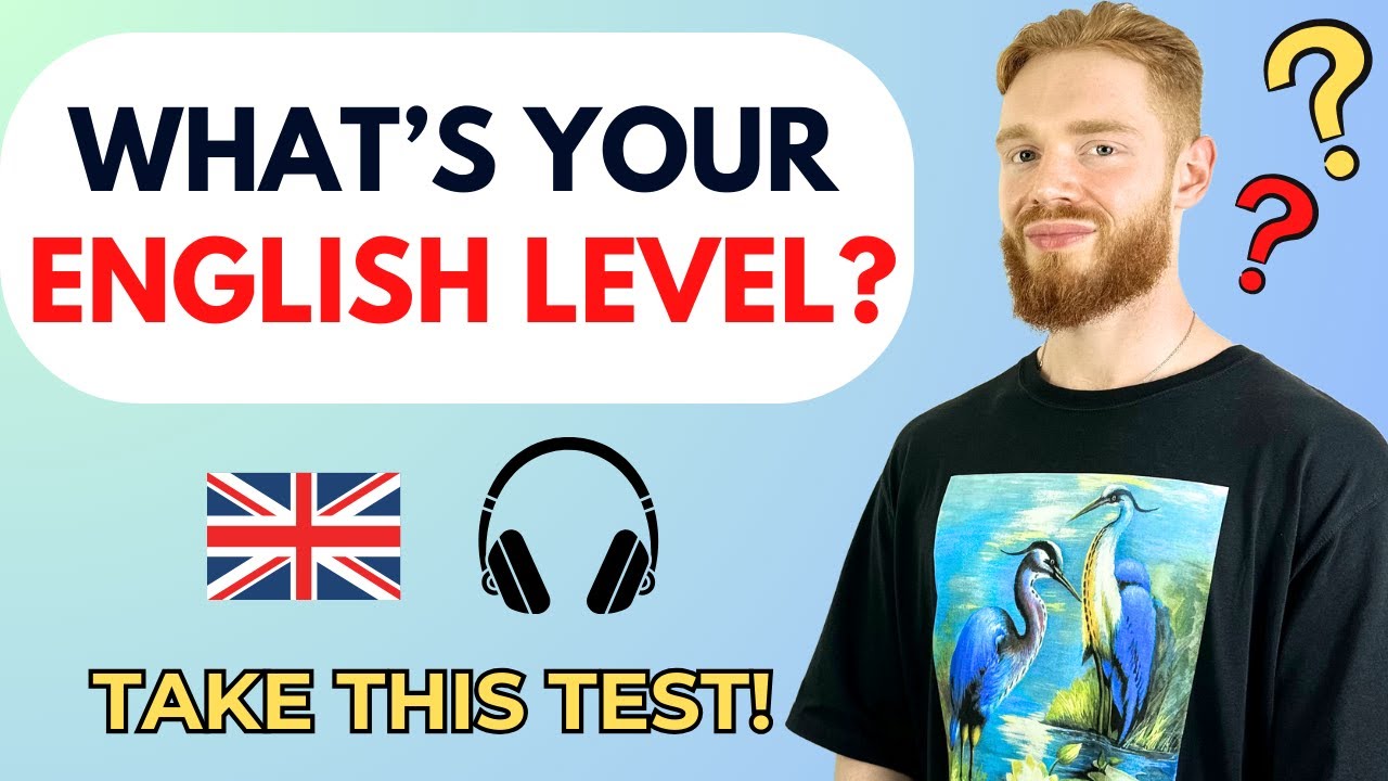 Какой уровень вы слышите на английском языке? Сделайте этот тест!