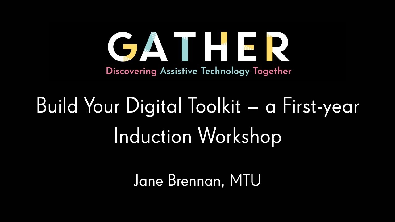 Build Your Digital Toolkit – a First-year Induction Workshop - GATHER 2025
