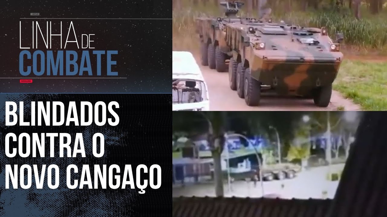 OS BLINDADOS QUE COMBATEM O NOVO CANGAÇO | LINHA DE COMBATE