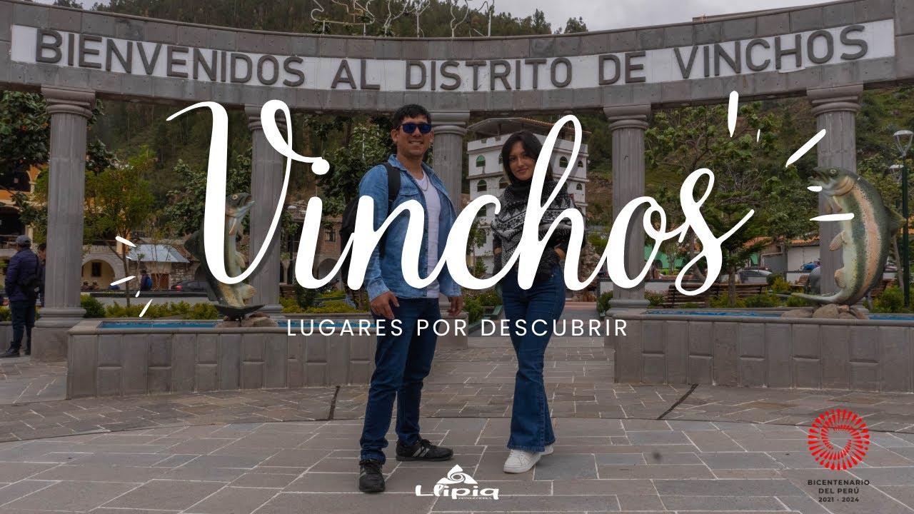 VINCHOS Y SUS ATRACTIVOS TURÍSTICOS - Soy jeriko