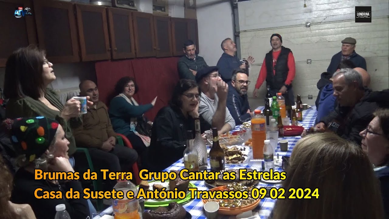 Brumas da Terra e Grupo de Cantar Estrelas na Casa da Susete e Ant&oacute;nio Travassos 3&ordf;Parte  09 02 2024