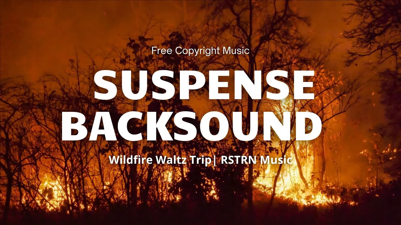 Suspenseful Tragic Wildfire Music | Free Cinematic Soundtrack for Chaos & Destruction Scenes