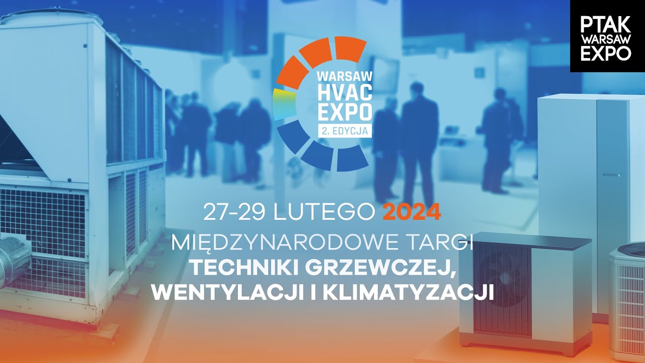 Podsumowanie targów Warsaw Hvac Expo 2024| Ptak Warsaw Expo