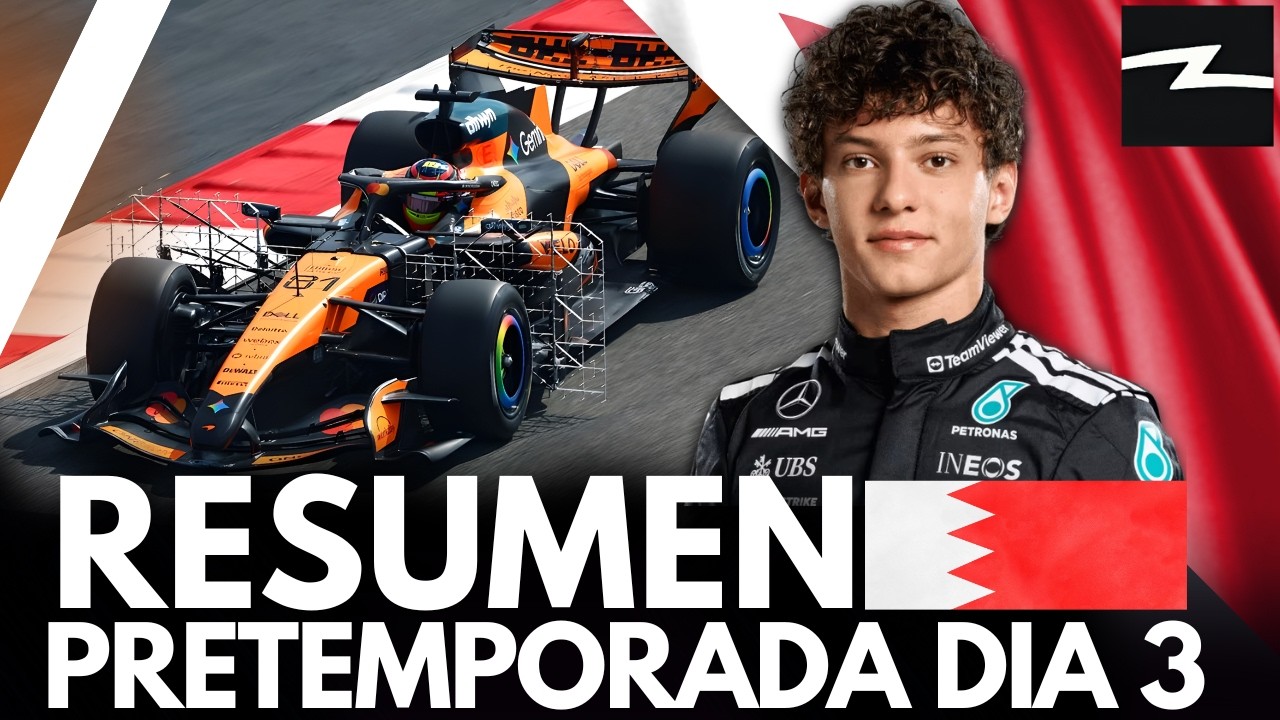 MERCEDES CIERRA LAS PRUEBAS EN LO MAS ALTO | RESUMEN DIA 3 PRETEMPORADA BAHRAIN F1 2026