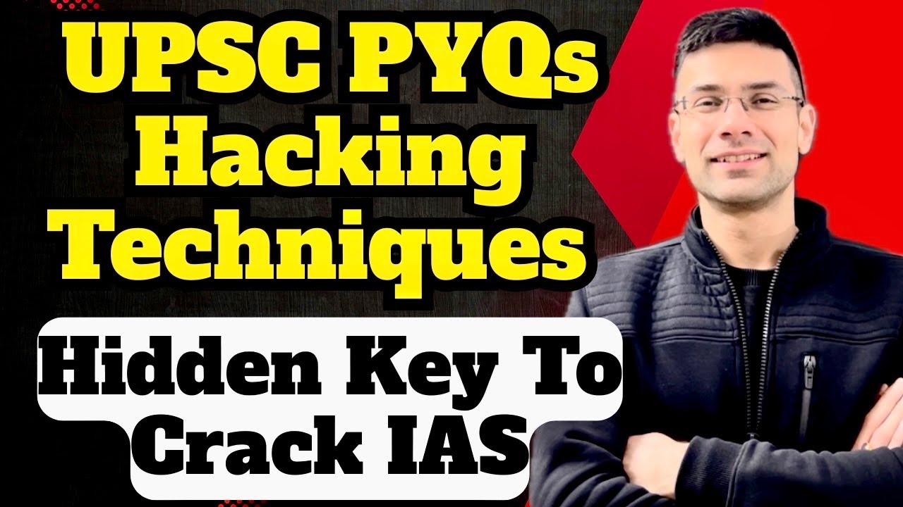 UPSC PYQs Hacking Techniques | Hidden Key To Crack IAS | Gaurav Kaushal