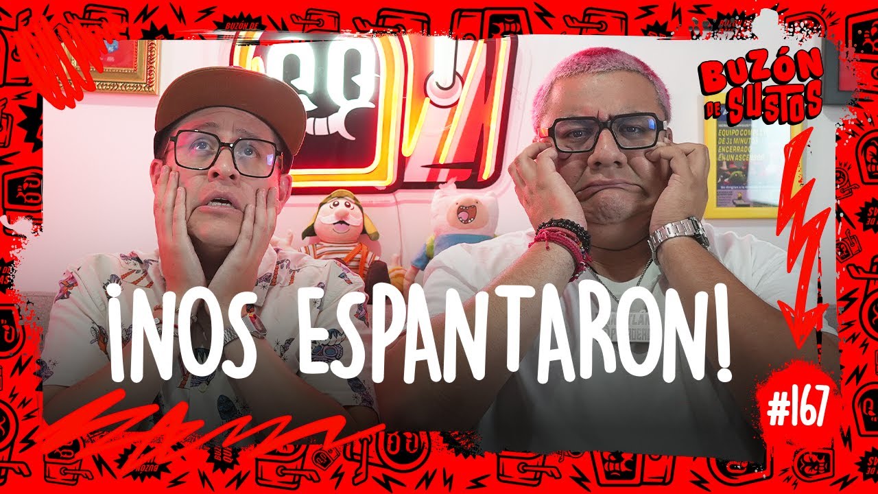 Buzón de quejas / Episodio 167 / ¡Nos espantaron!