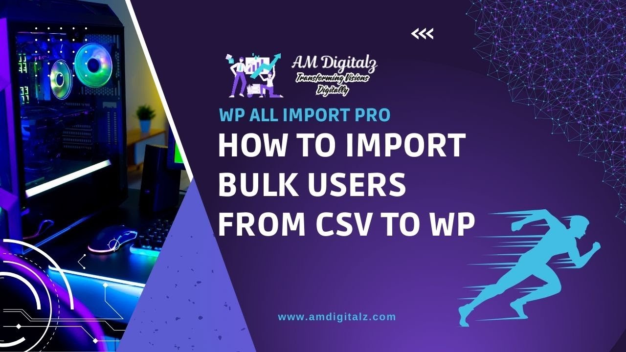 How to Import Bulk Users from CSV to WordPress using WP Import Pro | Step-by-Step Guide