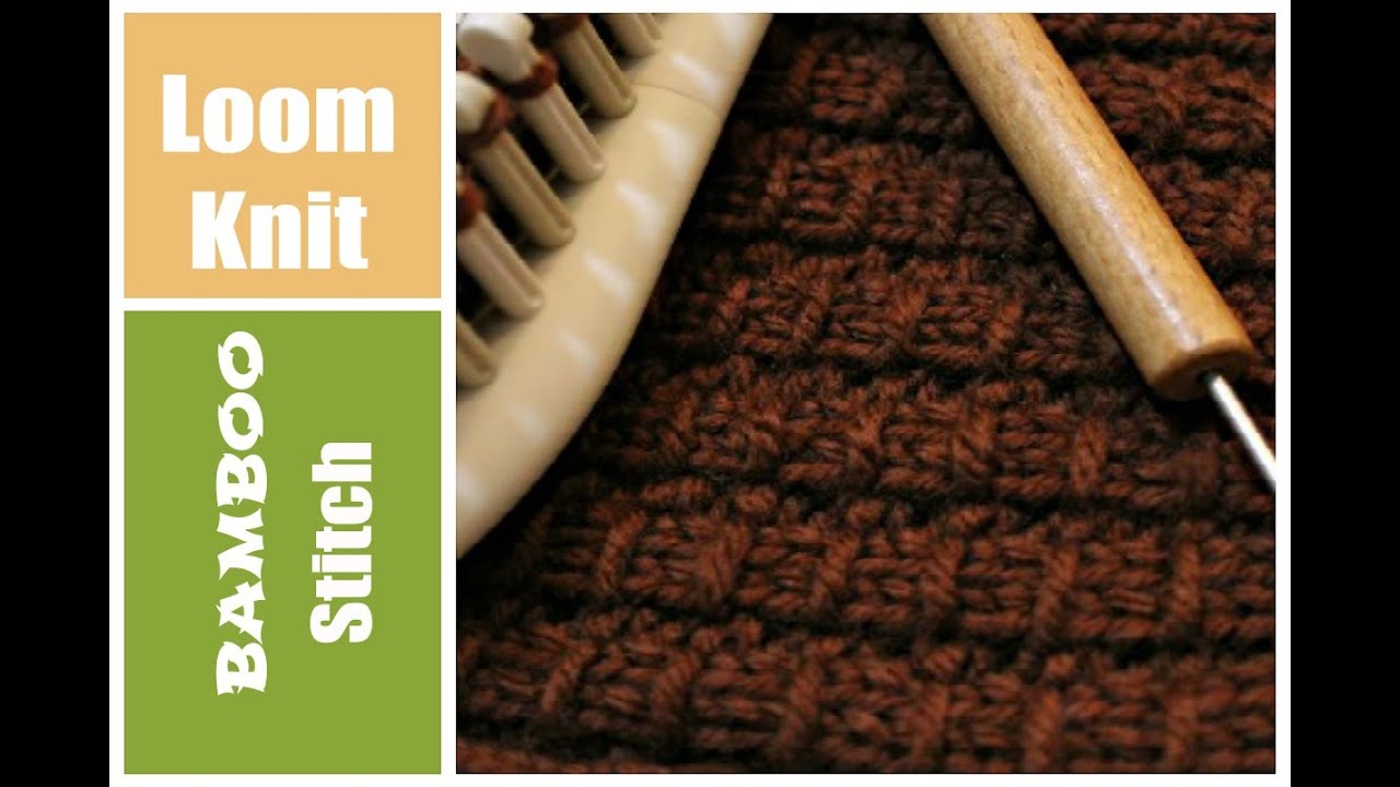 Loom Knitting Stitches the Bamboo Stitch Pattern on Any Round Flat Long Rectangular loom | Loomahat