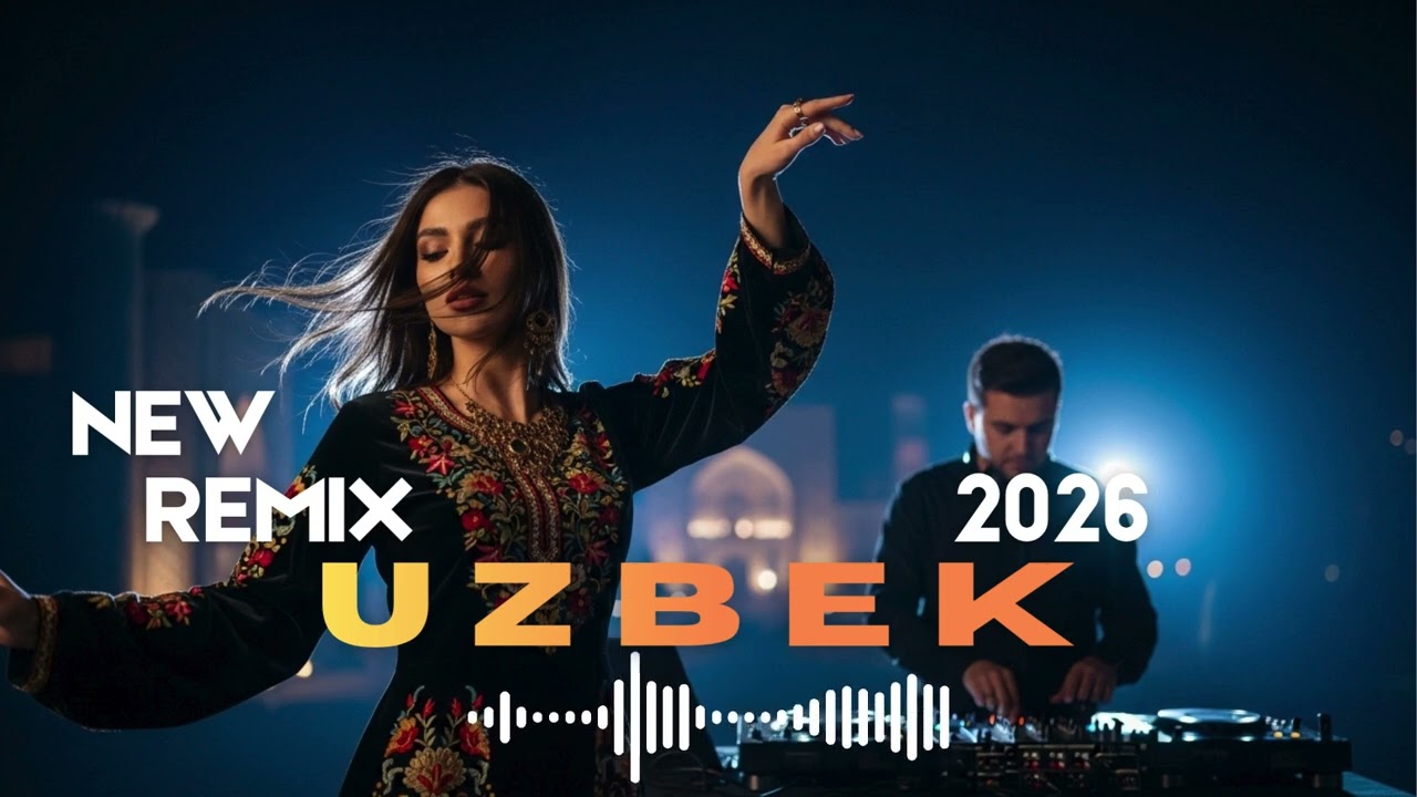 Uzbek DJ Remix 2026 🔥 Best Dance Club Mix | Party DJ Version