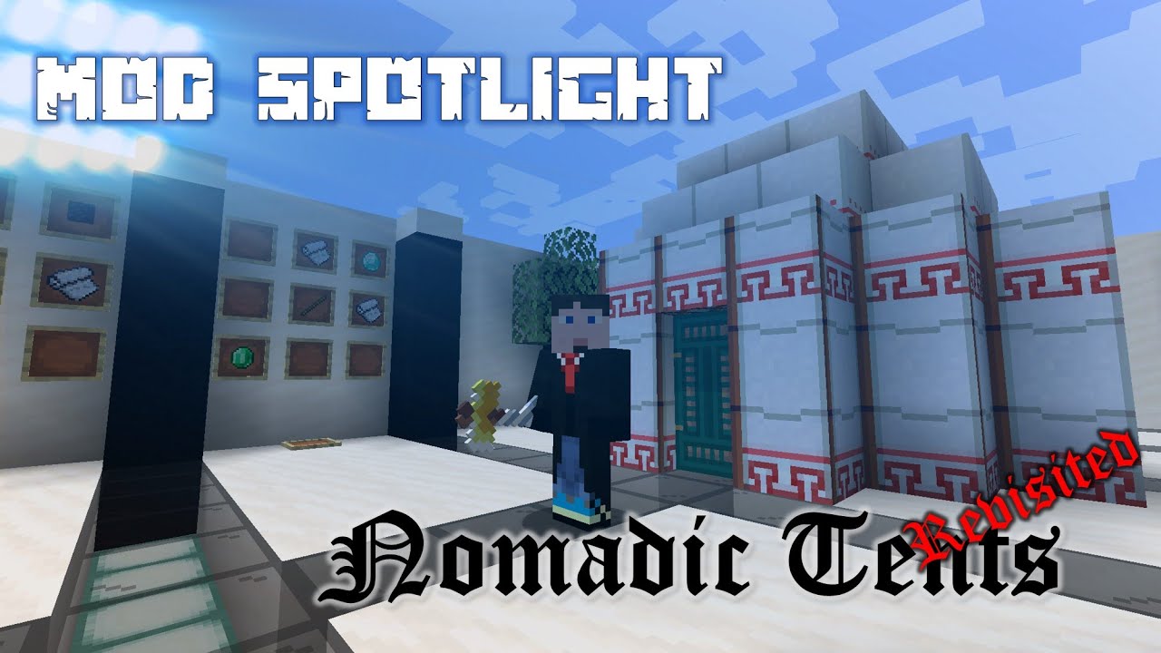 Mod Spotlight   Nomadic Tents   Revisted
