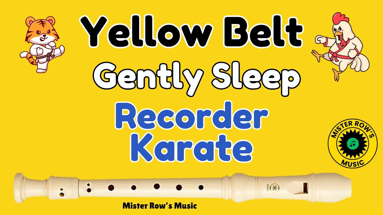 RECORDER KARATE | YELLOW BELT | Gently Sleep | Notes G A B | Level 2 - Recorder