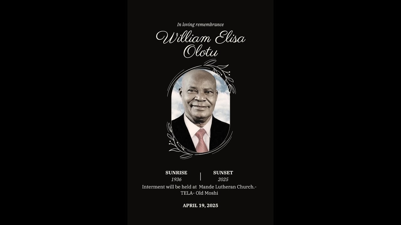 Celebration of life: William Elisa Olotu