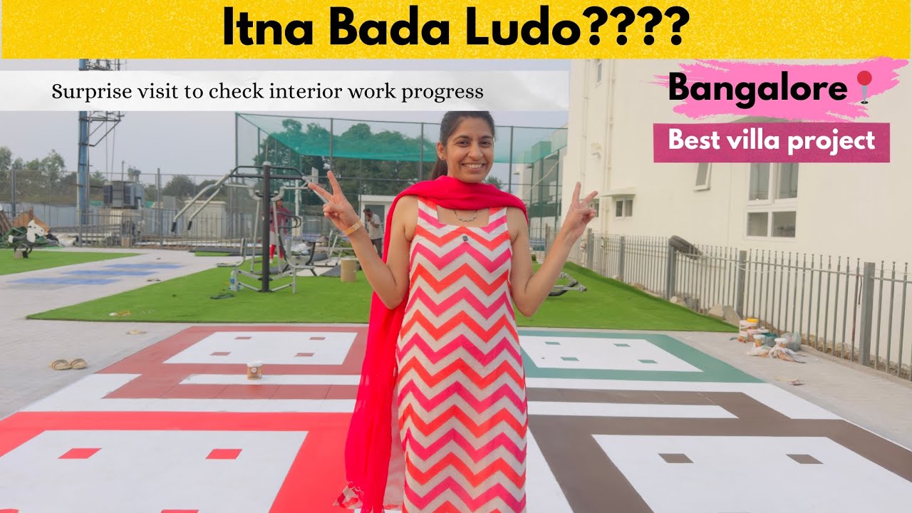 Inta Bada Ludo || Best villa project || Bangalore ||Surprise visit to check interior work progress 