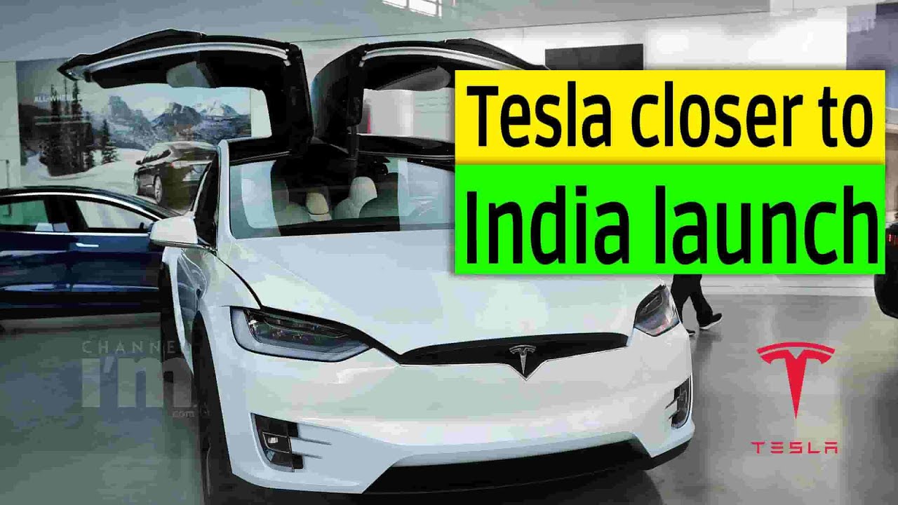 Tesla closer to India launch