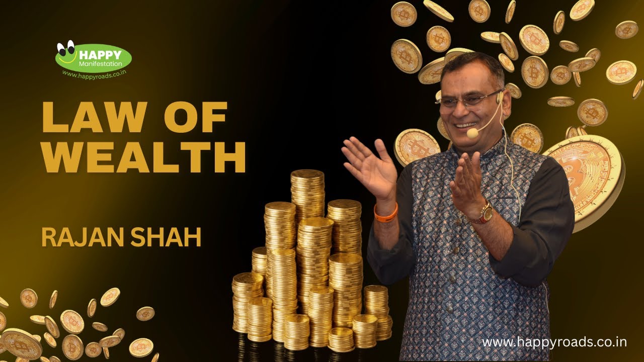 Law of Wealth | Rajan Shah