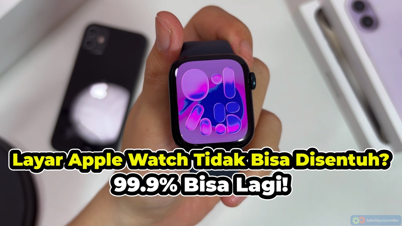 Cara Mengatasi Layar Apple Watch Tidak Bisa Disentuh / Merespon Sentuhan (Series, SE, Ultra)