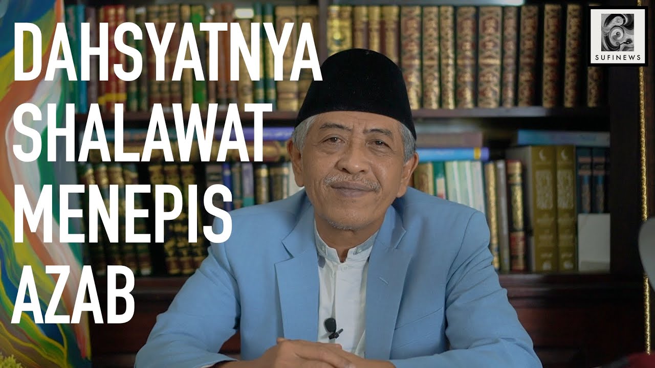 DAHSYATNYA SHALAWAT MENEPIS AZAB | ASY-SYIFA KE-14 | KHM LUQMAN HAKIM