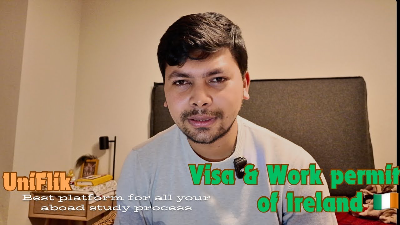 Ireland visa and work permit details | Student visa, work visa and employment process in Ireland 👍