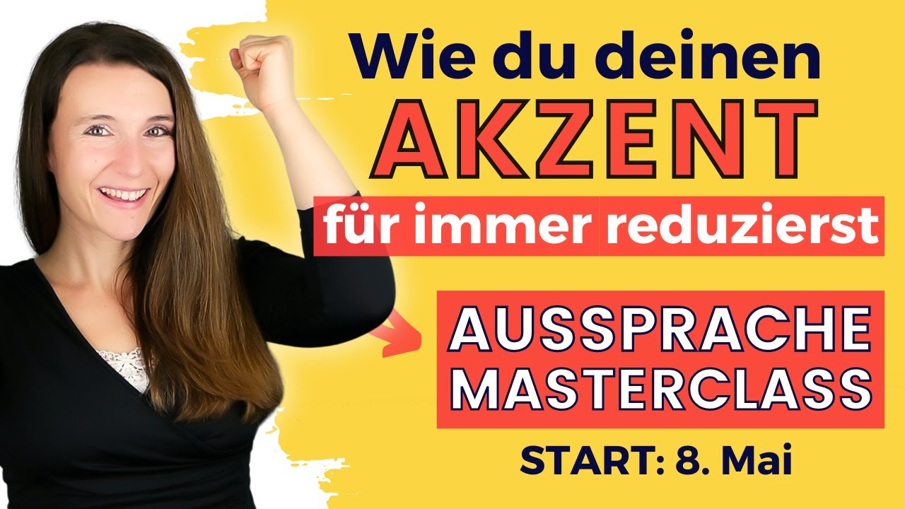 OHNE AKZENT & OHNE ANGST Deutsch sprechen in Beruf und Alltag (Deutsche Aussprache lernen, Übungen)
