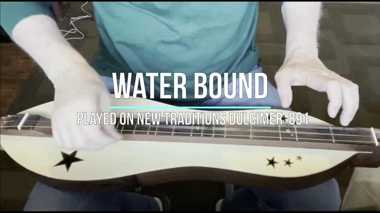 Dulcifying Water Bound - Unleashing The Melodies On A Dulcimer!