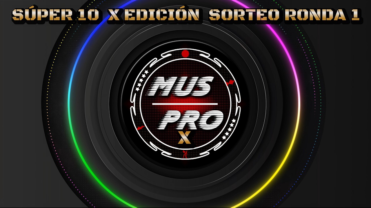SORTEO X EDICI&Oacute;N S&Uacute;PER 10. RONDA 1