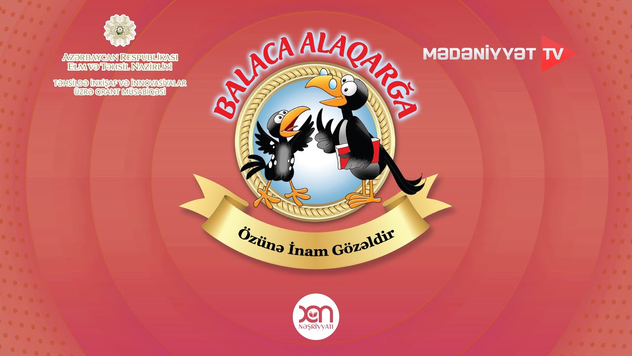 BALACA ALAQARĞA - YAXŞILIQ HAQQINDA HEKAYƏLƏR 8