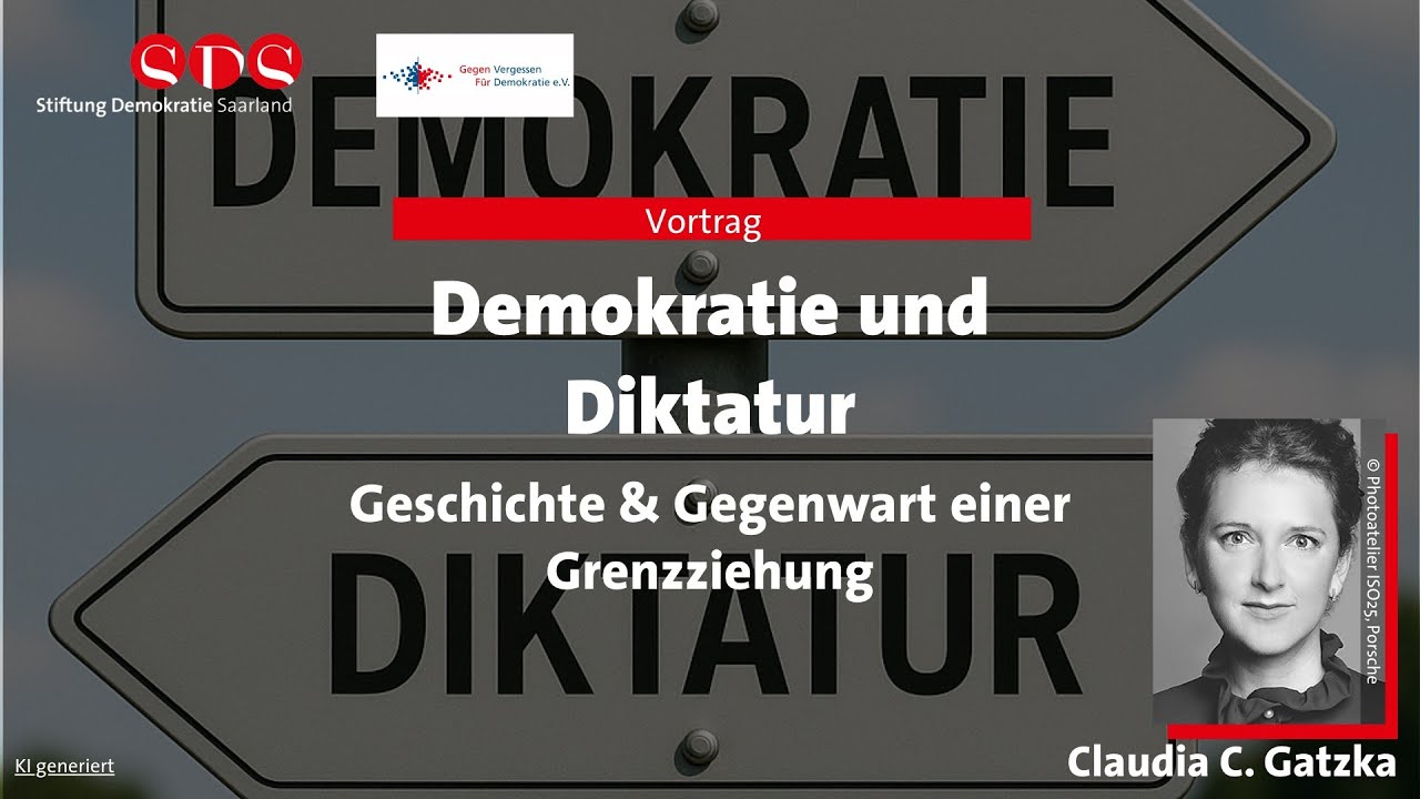 Demokratie und Diktatur - Dr. Claudia C. Gatzka, 22. Oktober 2025