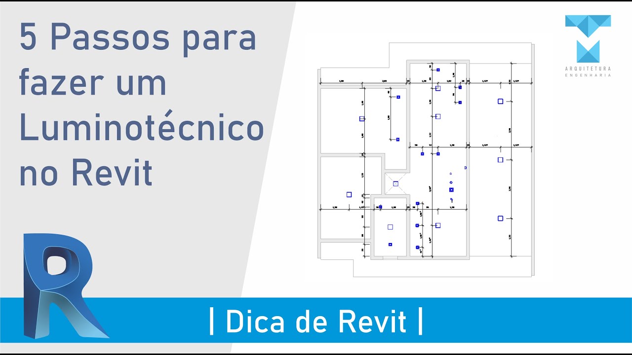 5 PASSOS PARA FAZER UM LUMINOTÉCNICO NO REVIT