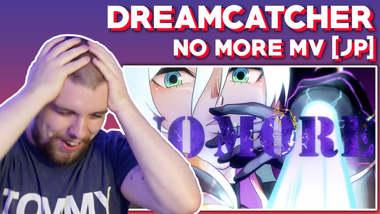 「DREAMCATCHER」 'NO MORE' M/V REACTION | MY BRAINCELLS 💀
